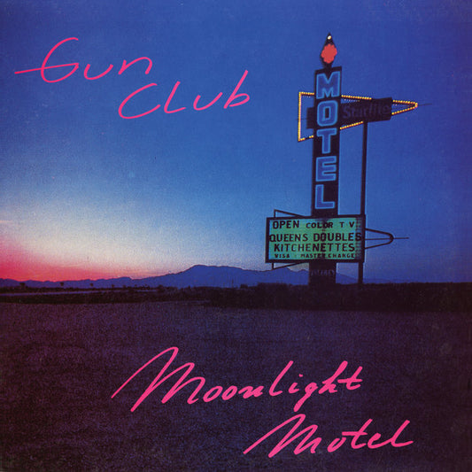 Gun Club - Moonlight Motel