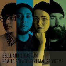 Belle and Sebastian - How to Solve Human Problems Vol. 1-3 (Box Set)