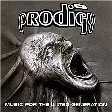Prodigy - Music for the Jilted Generation