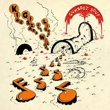King Gizzard and the Lizard Wizard - Gumboot Soup (Orange Vinyl With Black & Red Splatter)