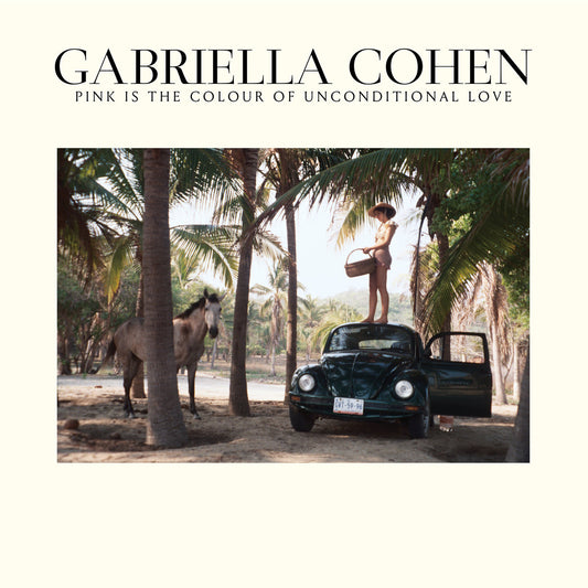 Cohen, Gabriella - Pink is the Colour of Unconditional Love