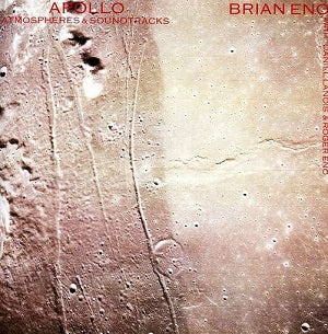 Eno, Brian - Apollo: Atmospheres & Soundtracks