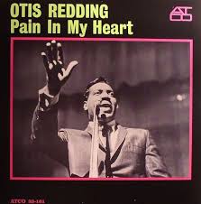 Redding, Otis - Pain in My Heart
