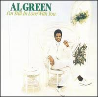 Green, Al - I'm Still in Love with You (Green Smoke)