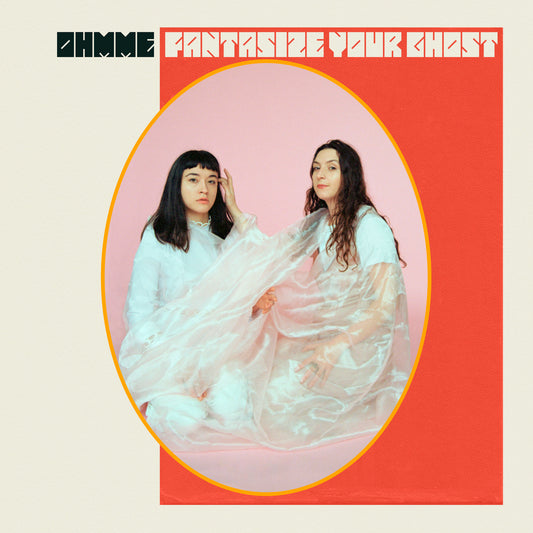 Ohmme - Fantasize Your Ghost (Spectral Blue Vinyl)