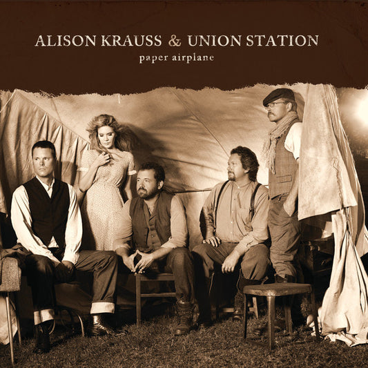 Krauss, Alison & Union Station - Paper Airplane