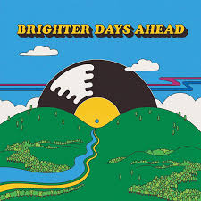 Various - Brighter Days Ahead (Random Colored Vinyl)
