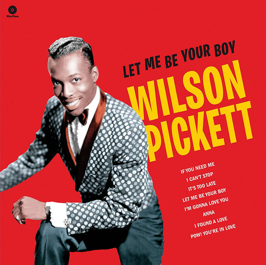 Pickett, Wilson - Let me Be Your Boy
