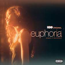 Euphoria Season 2 Soundtrack