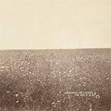 Milk Carton Kids - The Ash and Clay