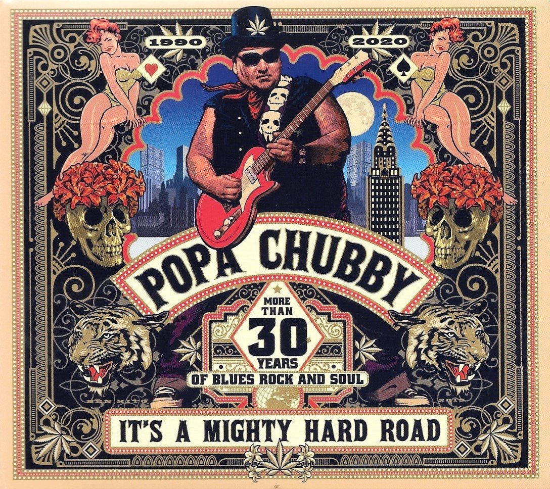 Chubby, Popa - It's a Mighty Hard Road