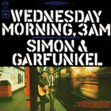 Simon and Garfunkel - Wednesday Morning, 3am
