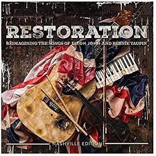 Various Artists - Restoration: Reimagining The Songs Of Elton John & Bernie Taupin