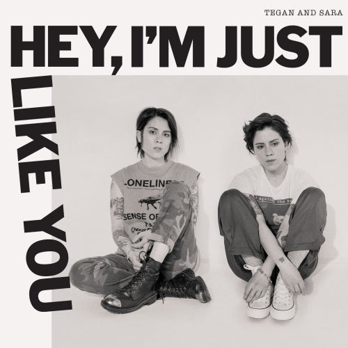 Tegan and Sara - Hey, I'm Just Like You (Yellow Vinyl)
