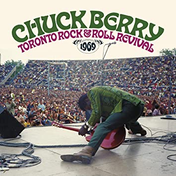 Berry, Chuck - Toronto Rock 'N' Roll Revival 1969