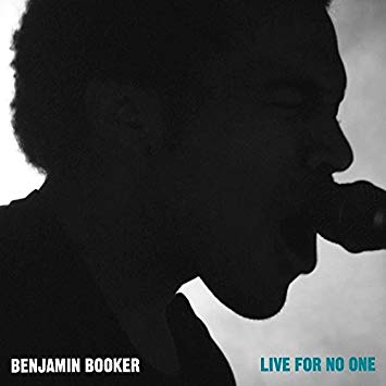 Booker, Benjamin - Live For No One