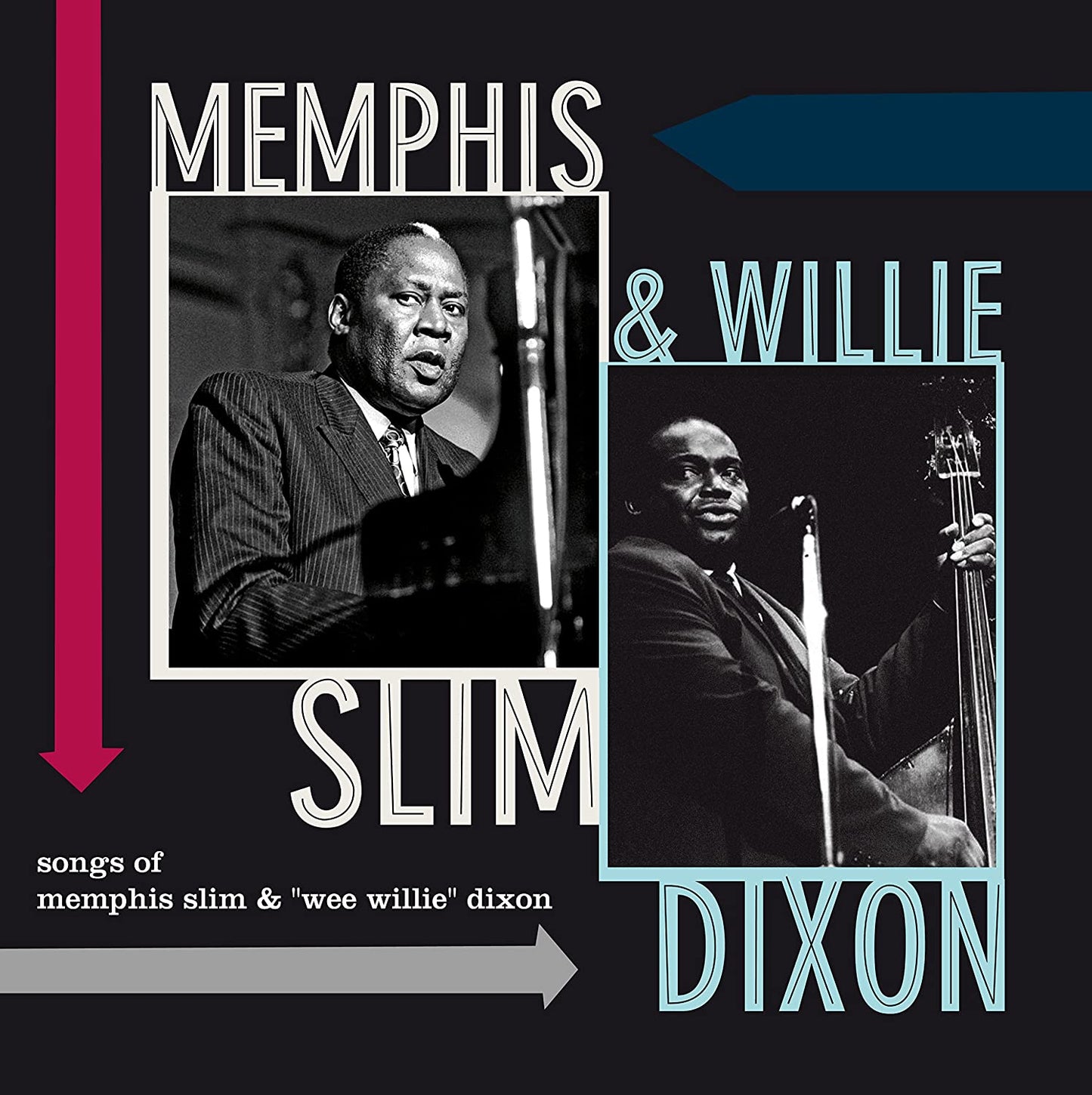 Memphis Slim & Willie Dixon - Songs of Memphis Slim & Willie Dixon
