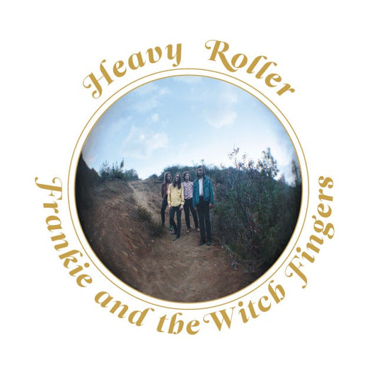 Frankie and the Witch Fingers - Heavy Roller (Crystal Clear Vinyl)