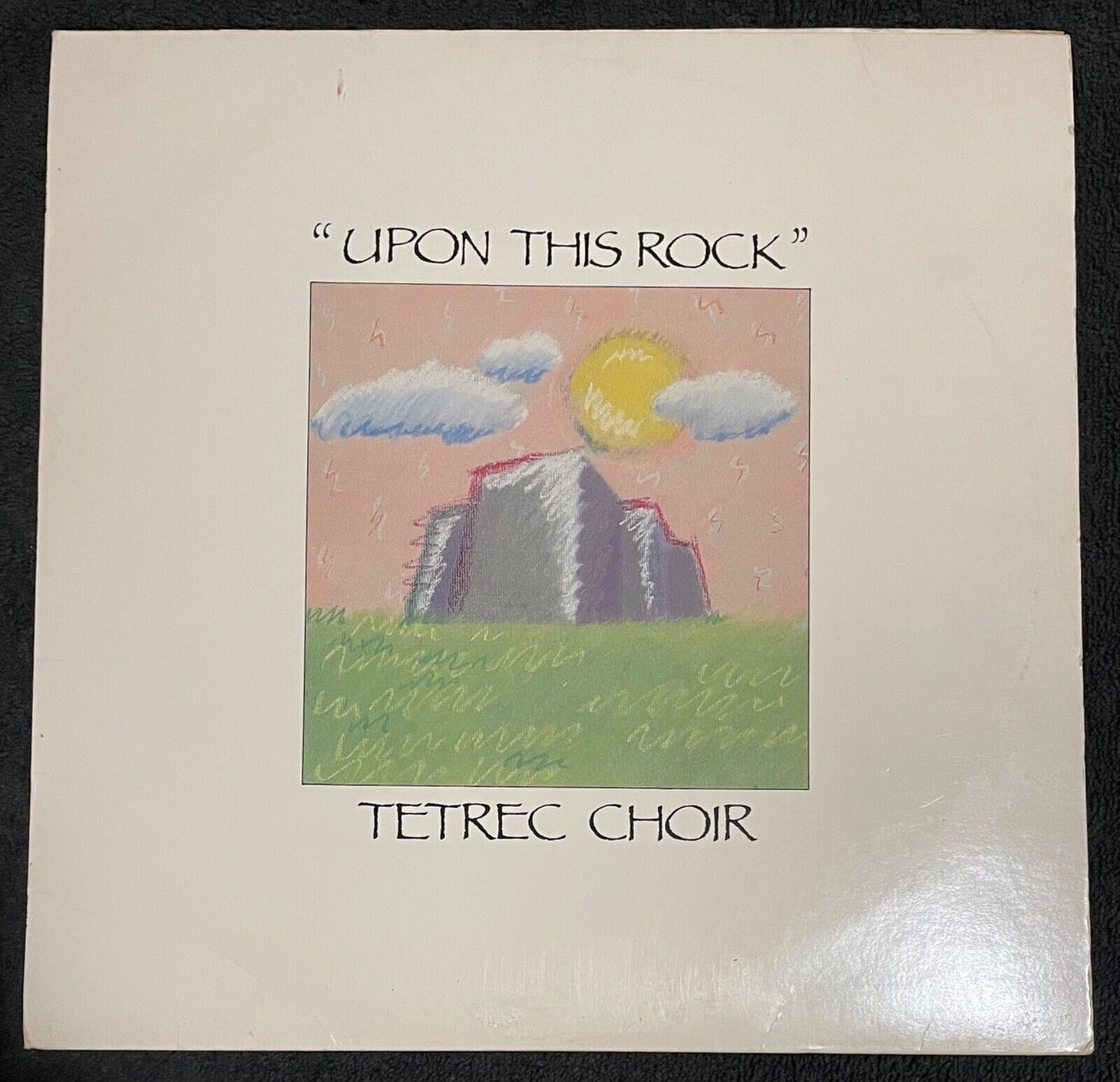 Tetrec Choir - Upon This Rock (1988)