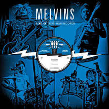 Melvins - Live at Third Man