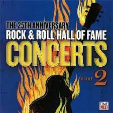 Various Artists - 25th Anniversary Rock & Roll Hall Of Fame: Night 2 Vol. 1