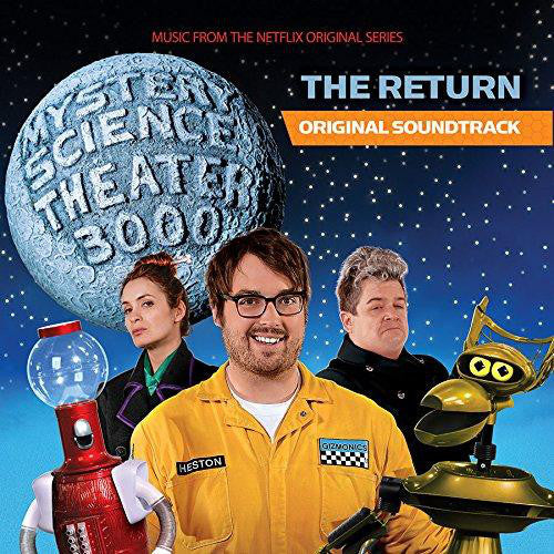 Mystery Science Theater 3000 - The Return Original Soundtrack