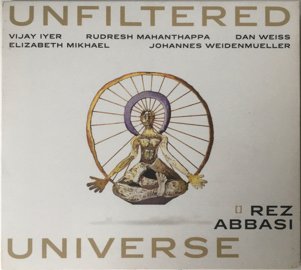 Abbasi, Rez - Unfiltered Universe