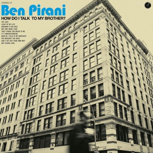Pirani, Ben - How Do I Talk To My Brother (Blue Vinyl)