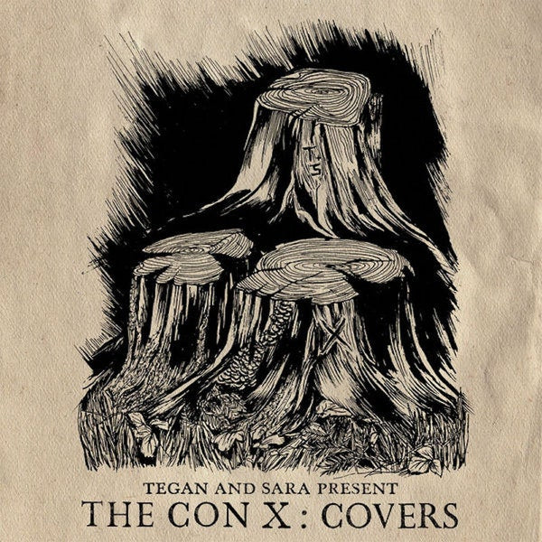 Tegan and Sara - The Con X: Covers